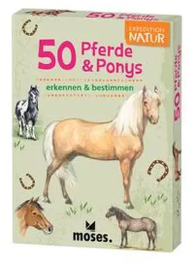 von Kessel |  Expedition Natur 50 Pferde & Ponys | Sonstiges |  Sack Fachmedien