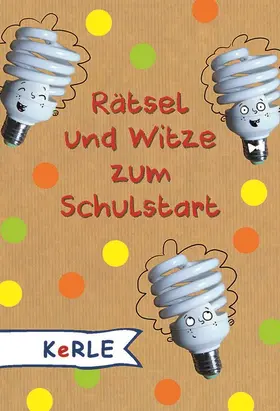  Rätsel und Witze zum Schulstart | Sonstiges |  Sack Fachmedien