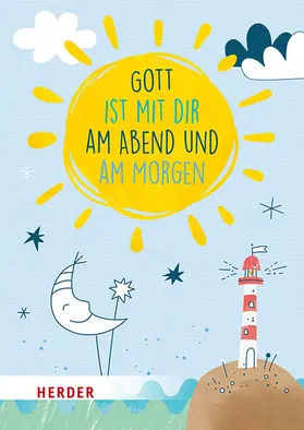  Gott ist mit dir am Abend und am Morgen. Kartenbox | Sonstiges |  Sack Fachmedien