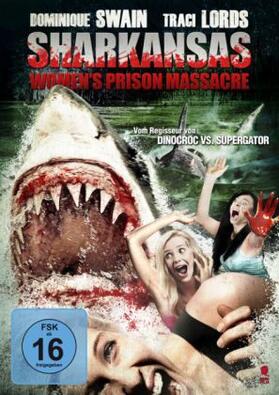 Dever / Landis / Wynorski |  Sharkansas Womens Prison Massacre | Sonstiges |  Sack Fachmedien
