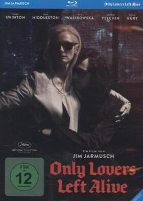 Jarmusch |  Only Lovers Left Alive | Sonstiges |  Sack Fachmedien