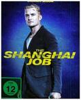 Bernhardt |  The Shanghai Job | Sonstiges |  Sack Fachmedien