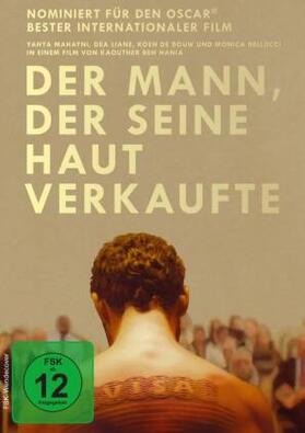 Hania |  Der Mann, der seine Haut verkaufte | Sonstiges |  Sack Fachmedien