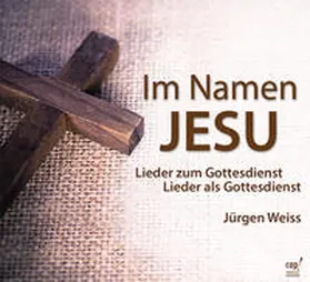 Weiss |  Im Namen Jesu | Sonstiges |  Sack Fachmedien
