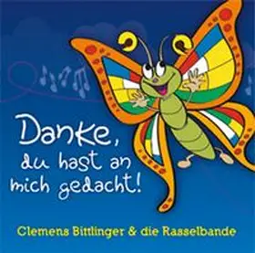 Bittlinger |  Danke, du hast an mich gedacht! | Sonstiges |  Sack Fachmedien