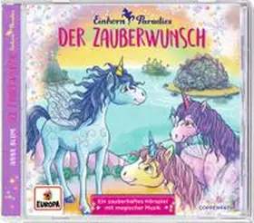 Blum |  CD Hörspiel: Einhorn-Paradies. Der Zauberwunsch (Bd. 1) | Sonstiges |  Sack Fachmedien