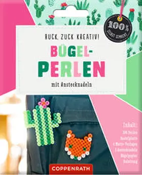  Ruck, zuck kreativ - Bügelperlen mit Anstecknadeln | Sonstiges |  Sack Fachmedien
