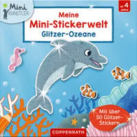  Meine Mini-Stickerwelt - Glitzer-Ozeane | Sonstiges |  Sack Fachmedien
