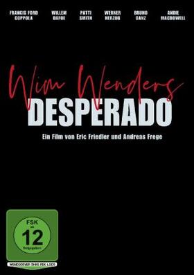 Friedler / Schütze |  Wim Wenders - Desperado | Sonstiges |  Sack Fachmedien