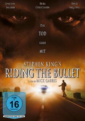 King / Garris |  Stephen Kings Riding the Bullet - Der Tod fährt mit | Sonstiges |  Sack Fachmedien