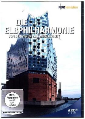  Die Elbphilharmonie - Von der Vision zur Wirklichkeit | Sonstiges |  Sack Fachmedien
