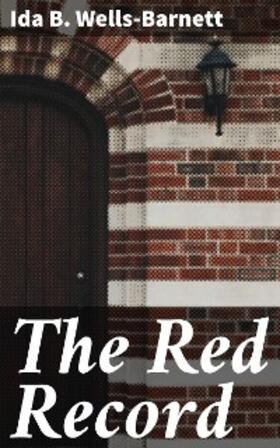 Wells-Barnett |  The Red Record | eBook | Sack Fachmedien