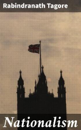 Tagore |  Nationalism | eBook | Sack Fachmedien