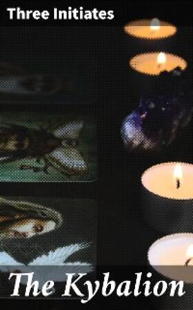  The Kybalion | eBook | Sack Fachmedien