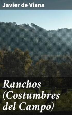 Viana |  Ranchos (Costumbres del Campo) | eBook | Sack Fachmedien