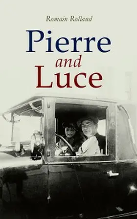 Rolland |  Pierre and Luce | eBook | Sack Fachmedien