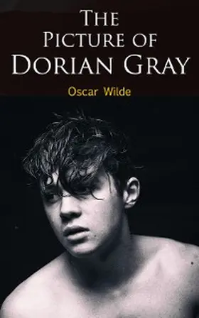Wilde |  The Picture of Dorian Gray (Annotated) | eBook | Sack Fachmedien