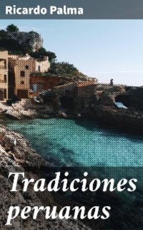 Palma |  Tradiciones peruanas | eBook | Sack Fachmedien