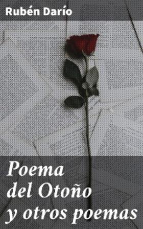Darío |  Poema del Otoño y otros poemas | eBook | Sack Fachmedien