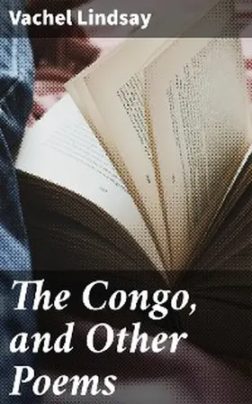 Lindsay |  The Congo, and Other Poems | eBook | Sack Fachmedien