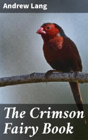 Lang |  The Crimson Fairy Book | eBook | Sack Fachmedien