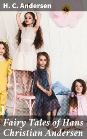 Andersen |  Fairy Tales of Hans Christian Andersen | eBook | Sack Fachmedien