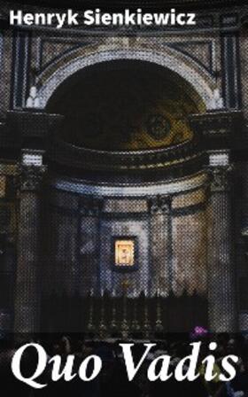 Sienkiewicz |  Quo Vadis | eBook | Sack Fachmedien