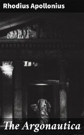Apollonius |  The Argonautica | eBook | Sack Fachmedien