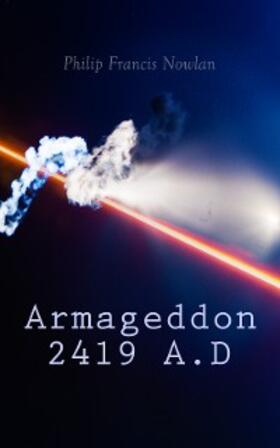 Nowlan |  Armageddon 2419 A.D | eBook | Sack Fachmedien