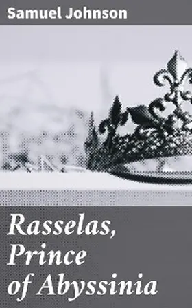 Johnson |  Rasselas, Prince of Abyssinia | eBook | Sack Fachmedien