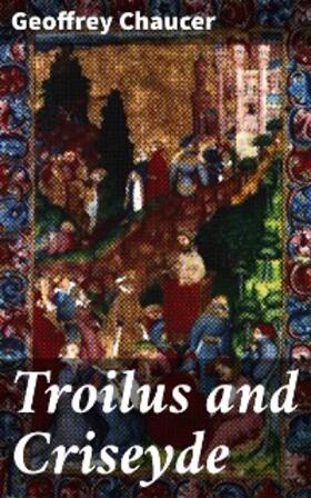 Chaucer |  Troilus and Criseyde | eBook | Sack Fachmedien