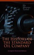 Tarbell |  The History of the Standard Oil Company (Complete Illustrated Edition) | eBook | Sack Fachmedien