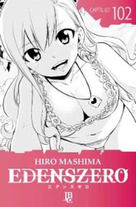 Mashima |  Edens Zero Capítulo 102 | eBook | Sack Fachmedien