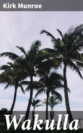 Munroe |  Wakulla | eBook | Sack Fachmedien