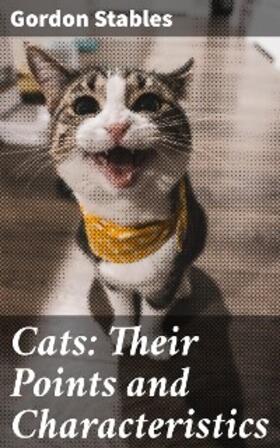 Stables |  Cats: Their Points and Characteristics | eBook | Sack Fachmedien