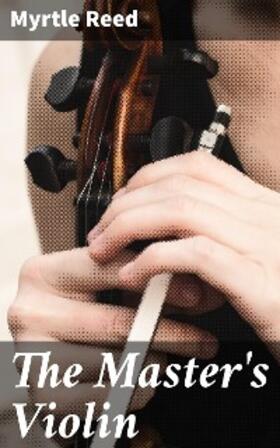 Reed |  The Master's Violin | eBook | Sack Fachmedien