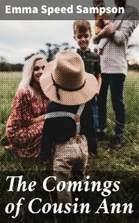 Sampson |  The Comings of Cousin Ann | eBook | Sack Fachmedien