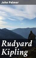Palmer |  Rudyard Kipling | eBook | Sack Fachmedien