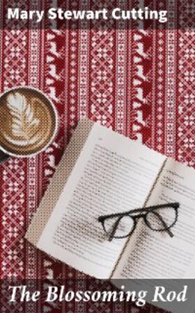 Cutting |  The Blossoming Rod | eBook | Sack Fachmedien