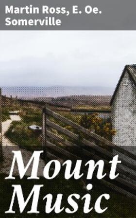 Somerville / Ross |  Mount Music | eBook | Sack Fachmedien