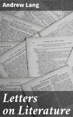 Lang |  Letters on Literature | eBook | Sack Fachmedien