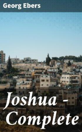 Ebers |  Joshua - Complete | eBook | Sack Fachmedien