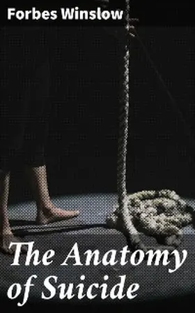 Winslow |  The Anatomy of Suicide | eBook | Sack Fachmedien