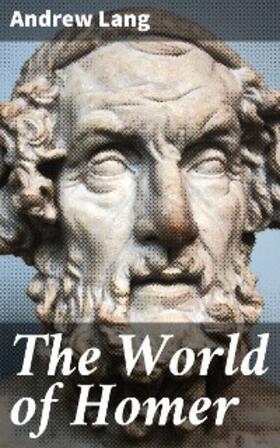 Lang |  The World of Homer | eBook | Sack Fachmedien
