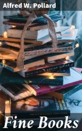 Pollard |  Fine Books | eBook | Sack Fachmedien