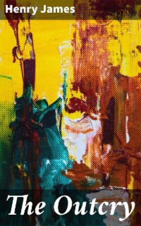 James |  The Outcry | eBook | Sack Fachmedien