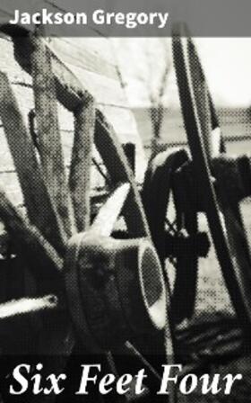 Gregory |  Six Feet Four | eBook | Sack Fachmedien