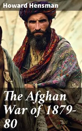 Hensman |  The Afghan War of 1879-80 | eBook | Sack Fachmedien