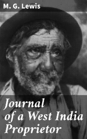 Lewis |  Journal of a West India Proprietor | eBook | Sack Fachmedien