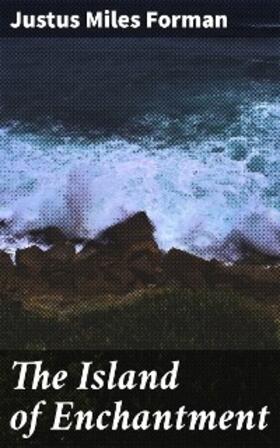 Forman | The Island of Enchantment | E-Book | www.sack.de